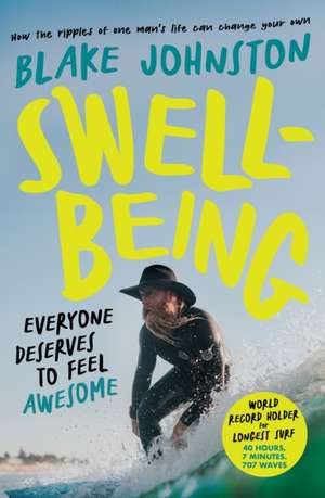Swell-Being de Blake Johnston