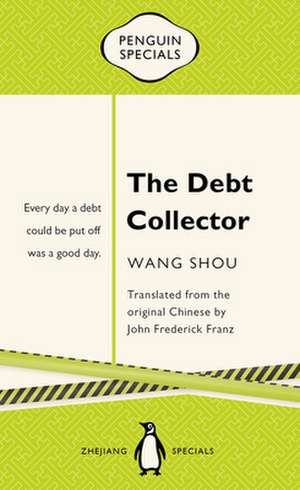 The Debt Collector de Shou Wang