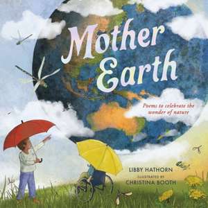 Mother Earth de Libby Hathorn