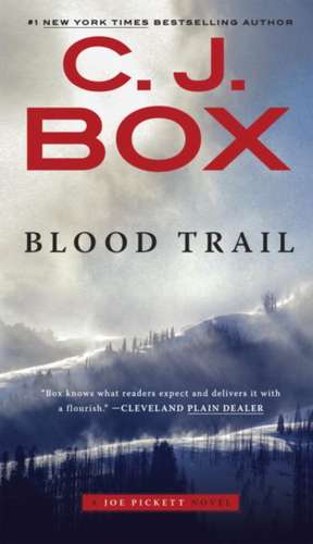 Blood Trail de C. J. Box