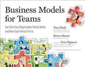 Business Models For Teams de Tim Clark