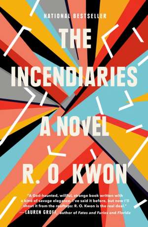 The Incendiaries de R O Kwon