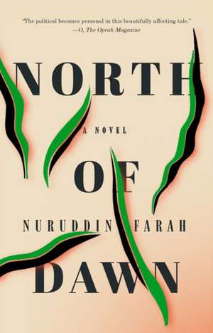 North of Dawn: A Novel de Nuruddin Farah