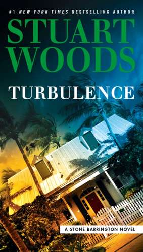 Turbulence de Stuart Woods