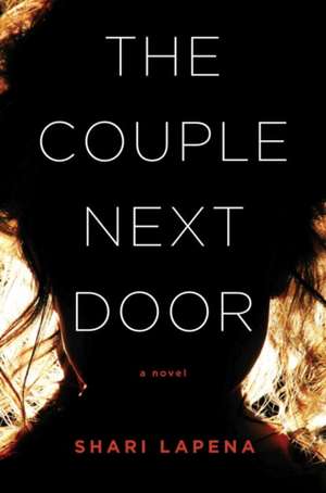 The Couple Next Door de Shari Lapena