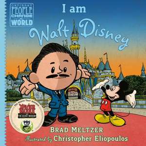 I Am Walt Disney de Brad Meltzer