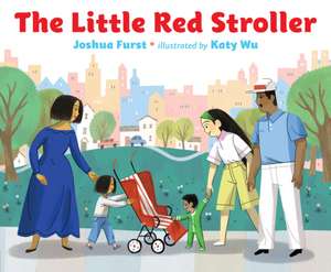 The Little Red Stroller de Joshua Furst