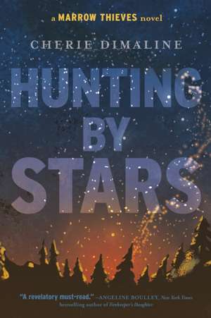 Hunting by Stars de Cherie Dimaline