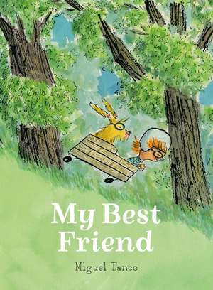 My Best Friend de Miguel Tanco