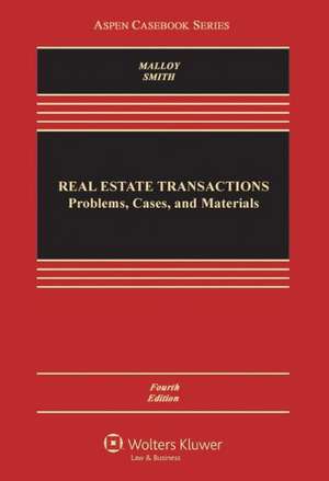 Real Estate Transactions: Problems, Cases, and Materials de Robin Paul Professor Malloy