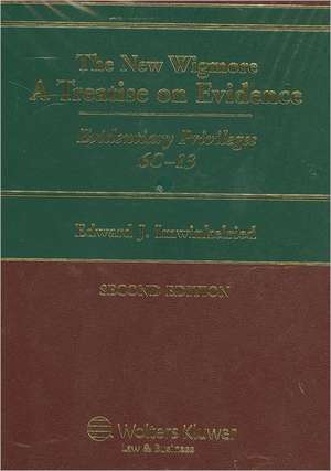 The New Wigmore: A Treatise on Evidence de Edward J. Imwinkelried