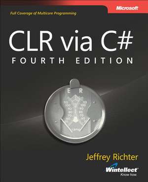 CLR Via C#: Implementing a Data Warehouse with Microsoft SQL Server 2012 Training Kit [With CDROM] de Jeffrey Richter