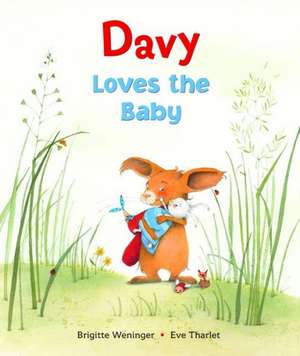 Davy Loves the Baby: The Lisbeth Zwerger Collection de Brigitte Weninger