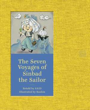 The Seven Voyages of Sinbad the Sailor de Said