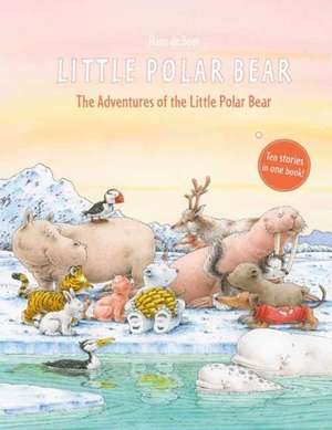 The Adventures of the Little Polar Bear de Hans De Beer