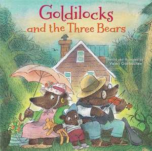 Goldilocks and the Three Bears de Valeri Gorbachev