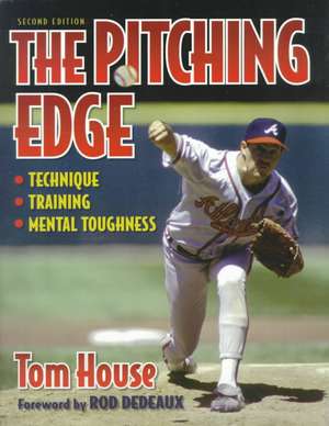 The Pitching Edge de Tom House