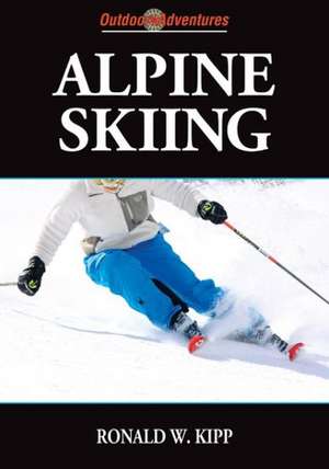 Alpine Skiing de Ronald Kipp