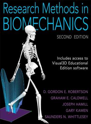 Research Methods in Biomechanics de D. Gordon E. Robertson