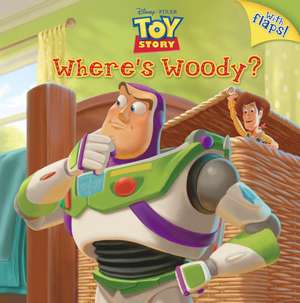 Where's Woody? (Disney/Pixar Toy Story) de Kristen L Depken