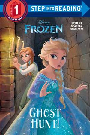 Ghost Hunt! (Disney Frozen) de Melissa Lagonegro