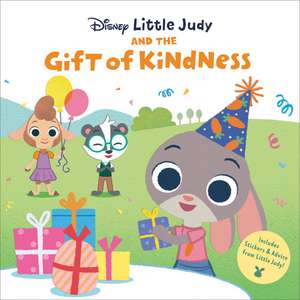 Little Judy and the Gift of Kindness (Disney Zootopia) de Random House Disney