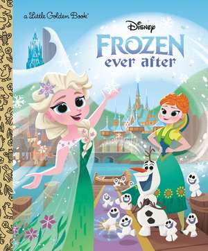 Disney Frozen Ever After de Golden Books