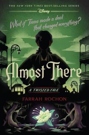 Almost There de Farrah Rochon