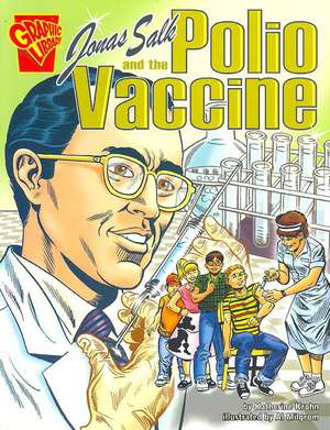 Jonas Salk and the Polio Vaccine de Katherine Krohn