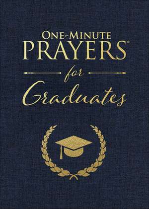 One-Minute Prayers(r) for Graduates de Harvest House Publishers