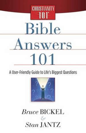 Bible Answers 101 de Bruce Bickel