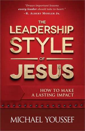 The Leadership Style of Jesus de Michael Youssef