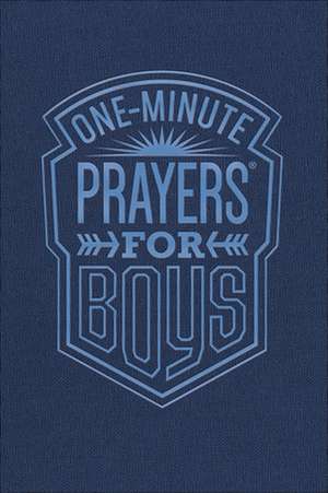 One-Minute Prayers for Boys de Harvest House Publishers