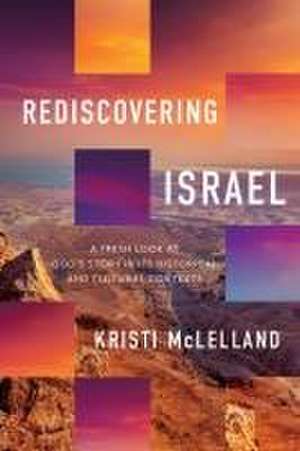 Rediscovering Israel de Kristi McLelland