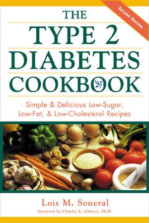 The Type 2 Diabetes Cookbook de Lois Soneral