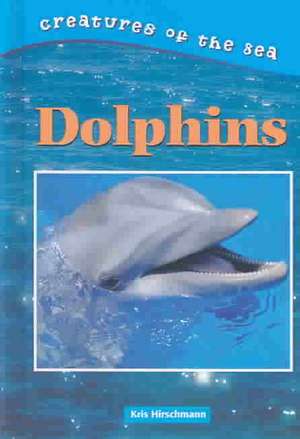 Dolphins de Kris Hirschmann