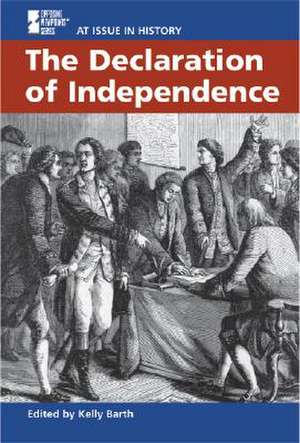 The Declaration of Independence de Kelly L. Barth