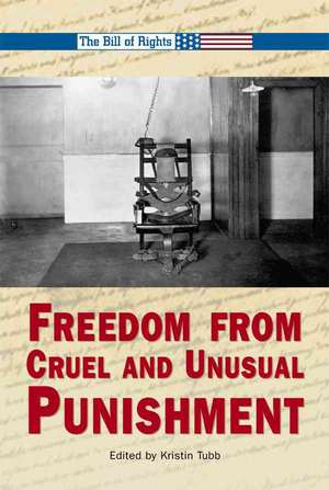 Freedom from Cruel and Unusual Punishment de Kristin O'Donnell Tubb