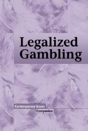 Legalized Gambling de David M. Haugen