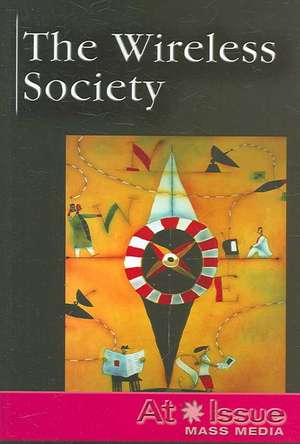 The Wireless Society de Stuart A. Kallen