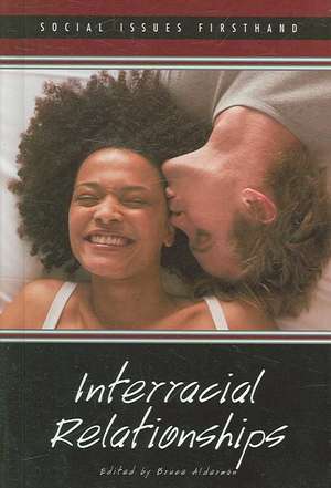 Interracial Relationships de Bruce Alderman