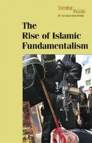 The Rise of Islamic Fundamentalism de Philip Margulies