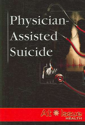 Physician-Assisted Suicide de James H. Ondrey