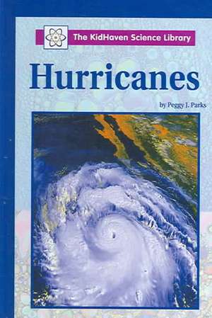 Hurricanes de Peggy J. Parks