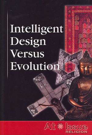 Intelligent Design Versus Evolution de Louise I. Gerdes