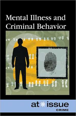 Mental Illness and Criminal Behavior de Shannon Fiack