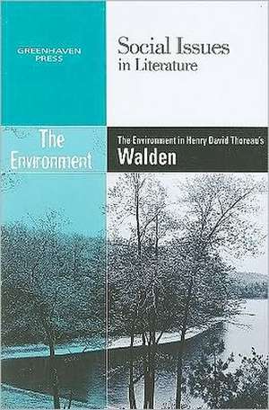 The Environment in Henry David Thoreau's Walden de Gary Wiener