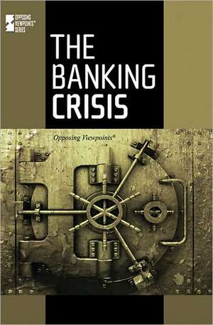 The Banking Crisis de Dedria Bryfonski