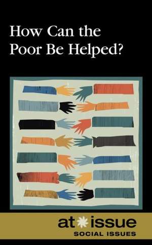 How Can the Poor Be Helped? de Jennifer Dorman