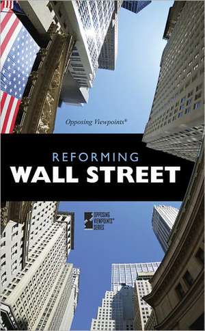 Reforming Wall Street de David M. Haugen